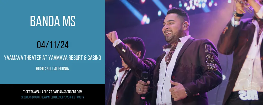 Banda MS at Yaamava Theater at Yaamava Resort & Casino at Yaamava Theater at Yaamava Resort & Casino